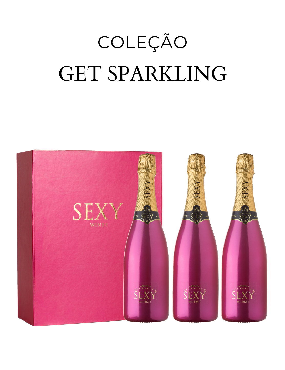Coleção Get Sparkling